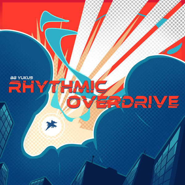 Rhythmic Overdrive (BB YUKUS) (Album Cover)
